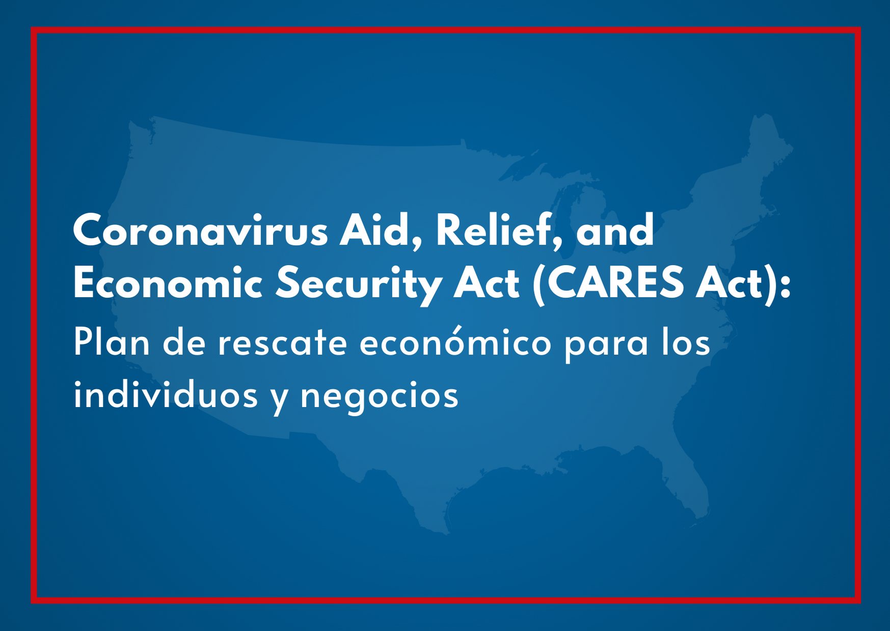 Coronavirus Aid, Relief, And Economic Security Act (CARES Act): Plan De ...